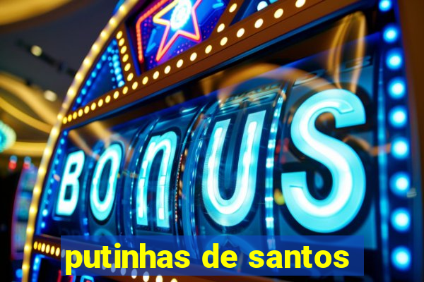 putinhas de santos